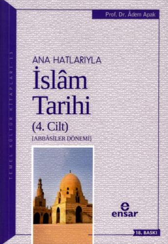 Ana Hatlarıyla İslam Tarihi 4