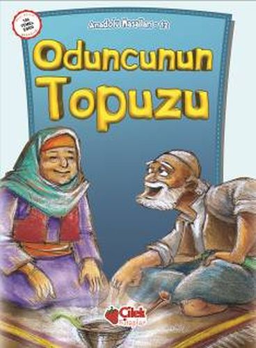 Anadolu Masalları 12 - Oduncunun Topuzu