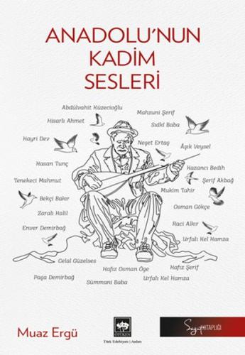 Anadolu’nun Kadim Sesleri