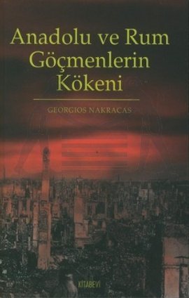 Anadolu ve Rum Göçmenlerin Kökeni