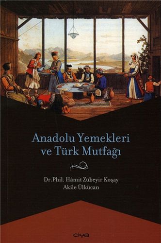 Anadolu Yemekleri ve Türk Mutfağı