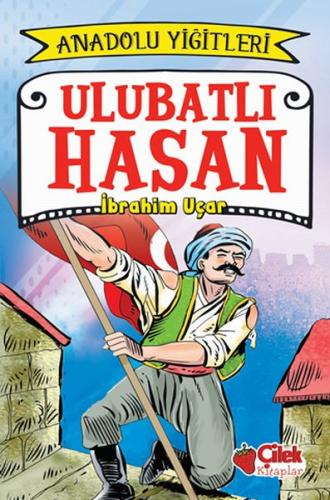 Anadolu Yiğitleri 1 - Ulubatlı Hasan