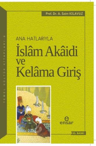 Anahatlarıyla İslam Akaidi ve Kelama Giriş