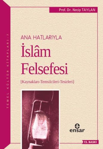 Anahatlarıyla İslam Felsefesi