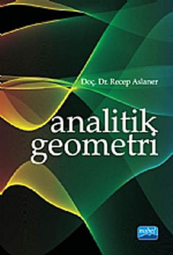 Analitik Geometri / Recep Aslaner