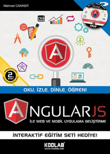 AngularJS ile Web ve Mobil Uygulama Geliştirme Oku,İzle,Dinle,Öğren!