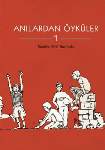 Anılardan Öyküler-1