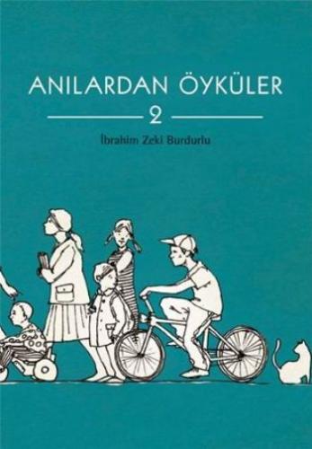 Anılardan Öyküler 2