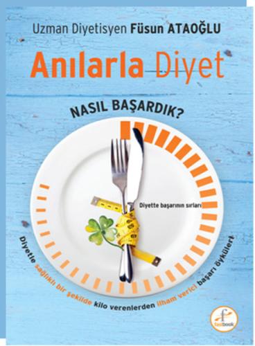 Anılarla Diyet