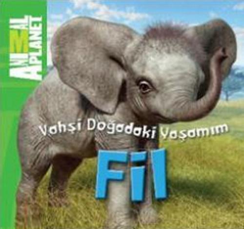 Animal Planet Doğadaki Vahşi Yaşamım Fil