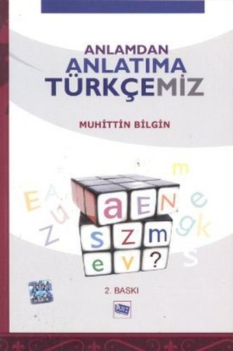 Anlamdan Anlatıma Türkçemiz