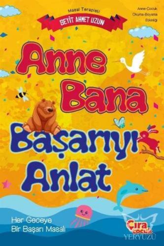 Anne Bana Başarıyı Anlat