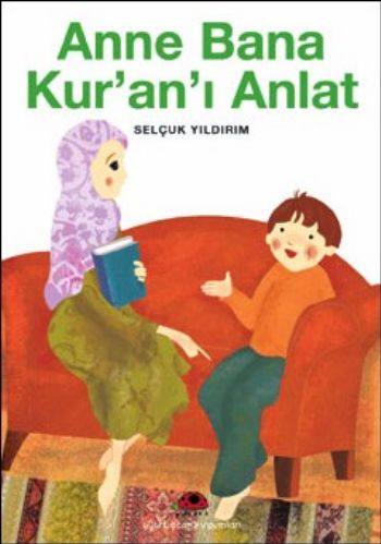 Anne Bana Kuranı Anlat