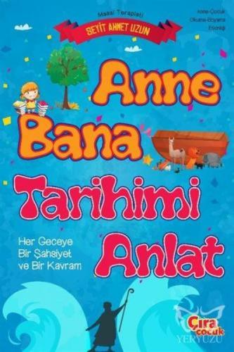 Anne Bana Tarihimi Anlat