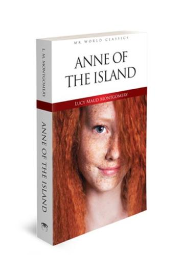 Anne Of The Island - İngilizce Klasik Roman