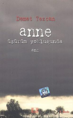 Anne Üşüyorum Yokluğunda