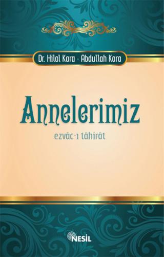 Annelerimiz / Ezvac-ı Tahirat