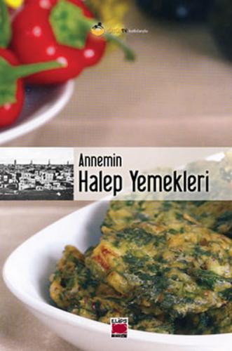 Annemin Halep Yemekleri (Karton Kapak)