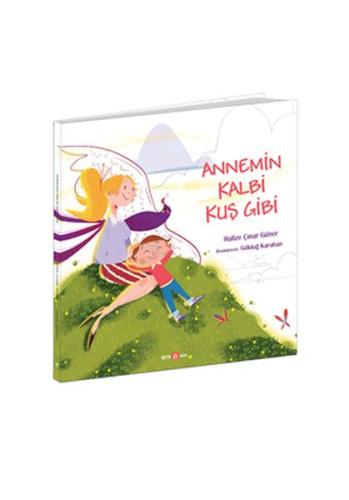 Annemin Kalbi Kuş Gibi