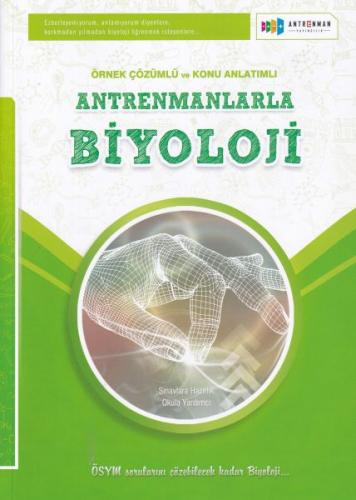 Antrenmanlarla Biyoloji Örnek Çözümlü ve Konu Anlatımlı