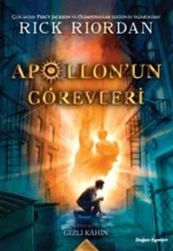 Apollon'un Görevleri Birinci Kitap - Gizli Kahin