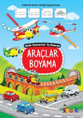 Araçlar Boyama - Minik Ressamlar İş Başında