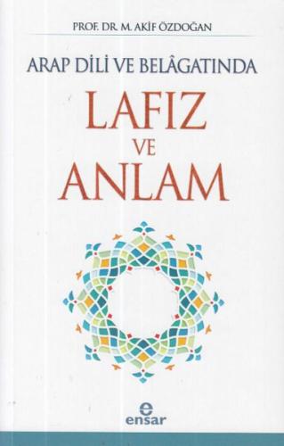 Arap Dili ve Belagatında Lafız ve Anlam