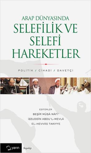 Arap Dünyasında Selefilik ve Selefi Hareketler