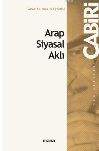 Arap - İslâm Siyasal Aklı