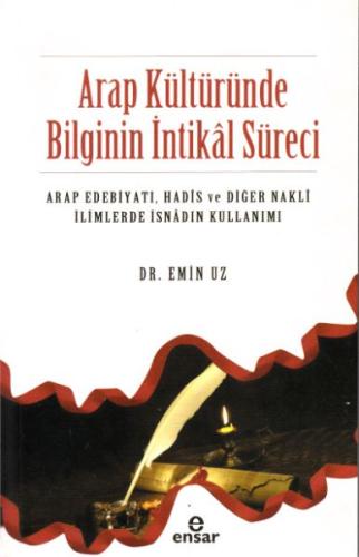 Arap Kültüründe Bilginin İntikal Süreci