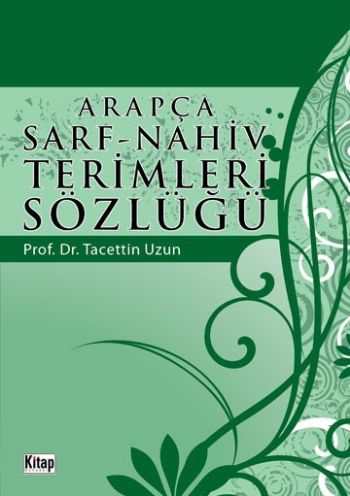 Arapça Sarf-Nahiv Terimleri Sözlüğü