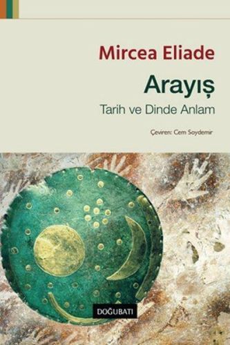 Arayış : Tarih ve Dinde Anlam