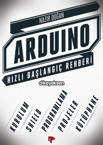 Arduino Hızlı Başlangıç Rehberi