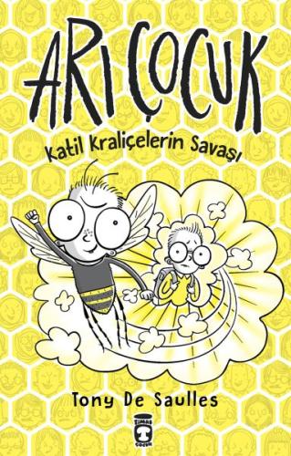 Arı Çocuk - Katil Kraliçelerin Savaşı