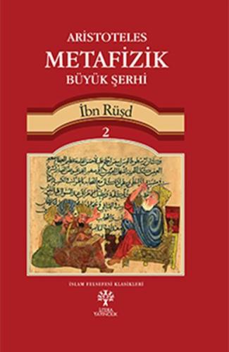 Aristoteles Metafizik Büyük Şerhi 2 (Ciltli)