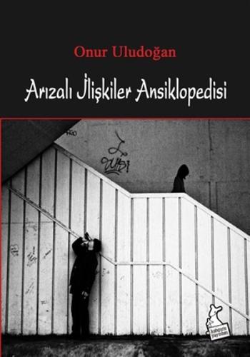 Arızalı İlişkiler Ansiklopedisi