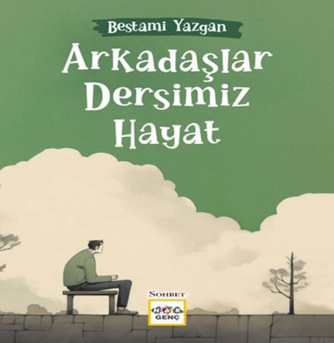 Arkadaşlar Dersimiz Hayat