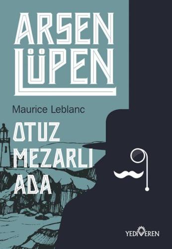 Arsen Lüpen - Otuz Mezarlı Ada