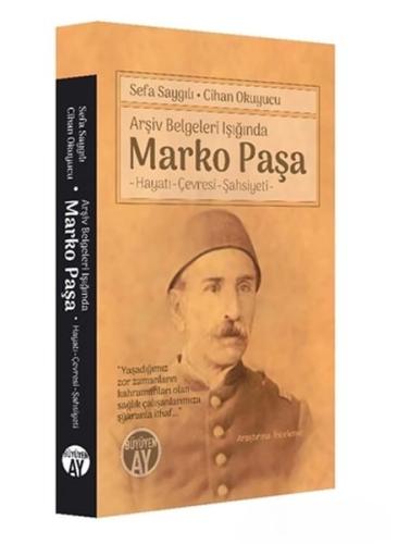 Arşiv Belgeleri Işığında Marko Paşa