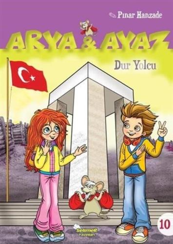 Arya Ve Ayaz 10 Dur Yolcu