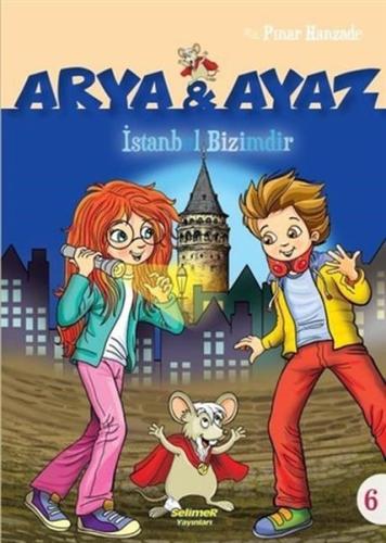 Arya Ve Ayaz 6 İstanbul Bizimdir