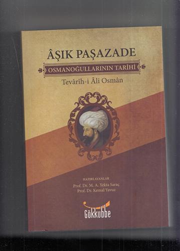 Aşık Paşazade - Osmanoğullarının Tarihi