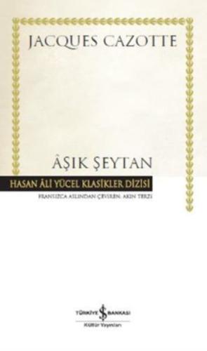 Aşık Şeytan - Hasan Ali Yücel Klasikleri (Ciltli)