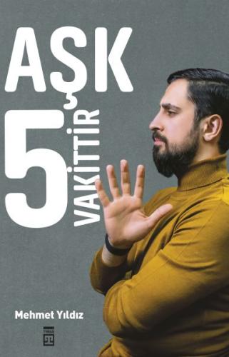 Aşk 5 Vakittir