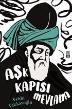 Aşk Kapısı Mevlana