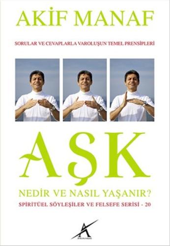 Aşk Nedir Nasıl Yaşanır?