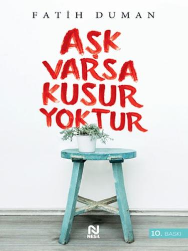 Aşk Varsa Kusur Yoktur