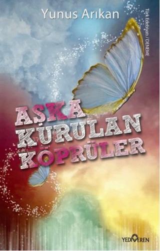 Aşka Kurulan Köprüler