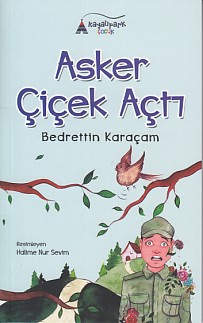 Asker Çiçek Açtı