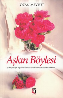 Aşkın Böylesi